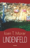Lindenfeld - Ioan T. Morar - Polirom