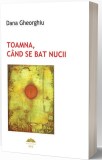 Toamna cand se bat nucii | Dana Gheorghiu, Proema