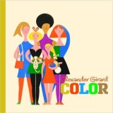 Alexander Girard Color | Gloria Fowler, Alexander Girard, AMMO Books LLC