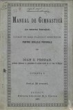 1337SPN Manual de gimnastică (cu numer&oacute;se ilustrațiuni) de Ioan E Prodan, 1897, Editura Librăriei N I Ciurcu, Brașov
