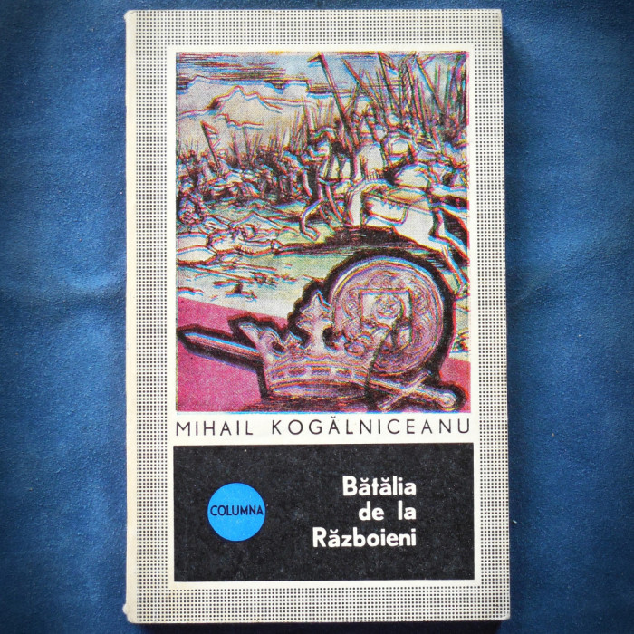 BATALIA DE LA RAZBOIENI - MIHAIL KOGALNICEANU - COLUMNA