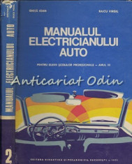 Manualul Electricianului Auto - Ghita Ioan, Raicu Virgil foto