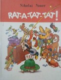 Rat-a-tat-tat! Stories - Nikolai Nosov (editie in limba engleza)