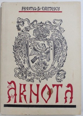 SFANTA MANASTIRE ARNOTA de PREOTUL D. CRISTESCU , 1937 , LIPSA FRAGMENT PAGINA DE TITLU foto