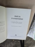 Precis danesthesie - G. Fran&ccedil;ois, M. Cara, J. du Cailar, F. dAthis, F. Gouin, M. Poisvert