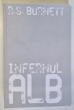INFERNUL ALB , roman de R. S. BURNETT , 2025