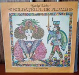 Disc vinil - Povesti - Sachs Lichy - Soldățelul de plumb EX+ vizual ( Auditiv cu excepția unor păcănituri pe alocuri , foarte bun ! )