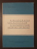 Nicolae Stoicescu Bibliografia localităților și monumentelor medievale din Banat