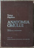 Anatomia omului - Victor Papilian// vol. I, Aparatul Locomotor