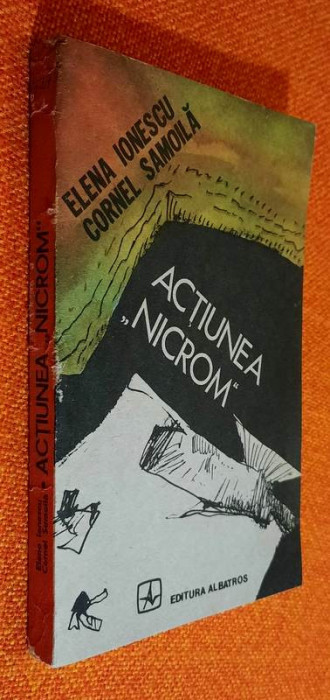 Actiunea Nicron - Elena Ionescu, Cornel Samoila