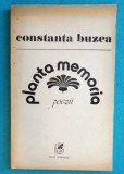 Constanta Buzea &ndash; Planta memoria ( prima editie cu dedicatie si autograf )