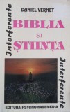 Carte Biblia si stiinta - Daniel Vernet