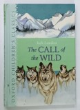 THE CALL OF THE WILD by JACK LONDON , 2009
