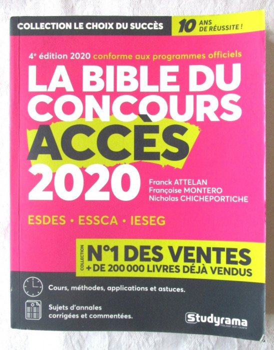 LA BIBLE DU CONCOURS ACCES - 2020, Ed.4, F. Attelan s.a. Carte in lb. franceza