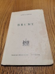 BRUME Poeme - editia I Vlaicu Barna - W. Siegfried (Ilustratii) - Editura Miron Neagu - Sighisoara, 1940, 96 p. foto