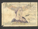 Reunion 25 franci 1930 P23 extrem de rară
