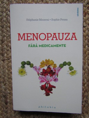 Menopauza fara medicamente - Stephanie Mezerai foto