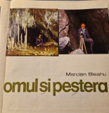 Omul si pestera Marcian Bleahu