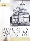 Biserica M&acirc;năstirii Argeșului - Emil Lăzărescu, 1966, Meridiane, Mon. Patriei, Carte Crestină, Rom&acirc;nia