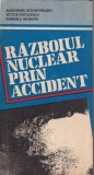 Alexandru Bolintineanu, Victor Duculescu, Gabriela Monafu - Razboiul nuclear