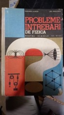 Probleme-intrebari de fizica pentru clasele VI-VIII - Margareta Ailincai, Liviu Radulescu (cu semnatura unui autor)
