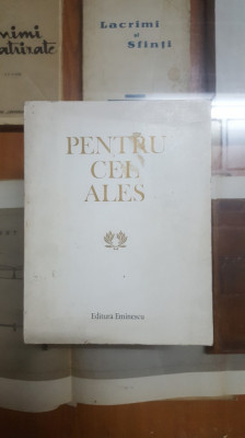 Pentru cel ales, omagiu lui Nicolae Ceaușescu, Dinu Săraru, etc. 1985 008 foto