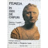 Vasile Vasile - Femeia in 1001 de chipuri (Editia: 2009)