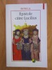 Seneca - Epistole către Lucilius, Vol. 1, Polirom 2007, Filosofie