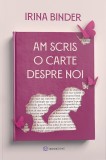 Am scris o carte despre noi - Bookzone