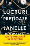 Lucruri pretioase - Janelle Brown - Editura Litera