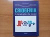 CRIOGENIA IN CONSTRUCTIA DE MASINI, Carti Utilaje si Masini industriale