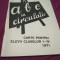 ABC IN CIRCULATIE CARTE NPENTRU ELEVII CLASELOR 1 -4 1971