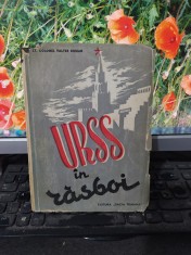 URSS in rasboi razboi, Valter Roman, editura Dacia Traiana, 1946, 100 foto
