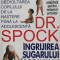 Ingrijirea Sugarului Si Copilului - Benjamin Spock Steven J. Parker , D99