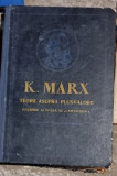 Karl Marx - Teorii Asupra Plusvalorii. Vol al IV-lea al