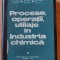 Procese, operatii, utilaje in industria chimica - R. Z. Tudose, I. Ibanescu