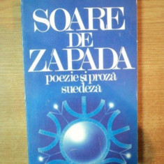 SOARE DE ZAPADA , POEZIE SI PROZA SUEDEZA , 1987