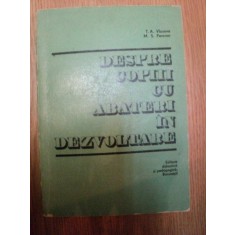 DESPRE COPIII CU ABATERI IN DEZVOLTARE de T.A. VLASOVA , M.S. PEVZNER , 1975