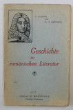 GESCHICHTE DER RUMANISCHEN LITERATUR ( ISTORIA LITERATURII ROMANE ) von C. LOGHIN und Dr. S. DRIMMER , 1934 , TEXT IN LIMBA GERMANA