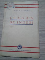 LEAGAN DE INGERI - Poeme - Matei Alexandrescu - MAC CONSTANTINESCU (desene) - Editura Cartea Romaneasca, Colectia &quot;Gandirea&quot;, 1935, 104 p.