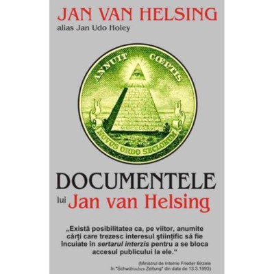 DOCUMENTELE lui Jan Van Helsing foto