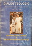 DIALOG TEOLOGIC. REVISTA INSTITUTULUI TEOLOGIC ROMANO-CATOLIC IASI. DOCTRINA SOCIALA A BISERICII SI SOCIETA-351259