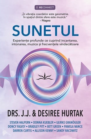 Sunetul, Drs. J.J &amp; Desiree Hurtak, 2025 - DRS. J.J &amp; DESIREE HURTAK