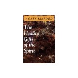 The Healing Gifts of the Spirit