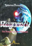 Cumpara ieftin Ragnarok. Era focului si a pamantului - 2006 - Ignatius Donnelly (E17)