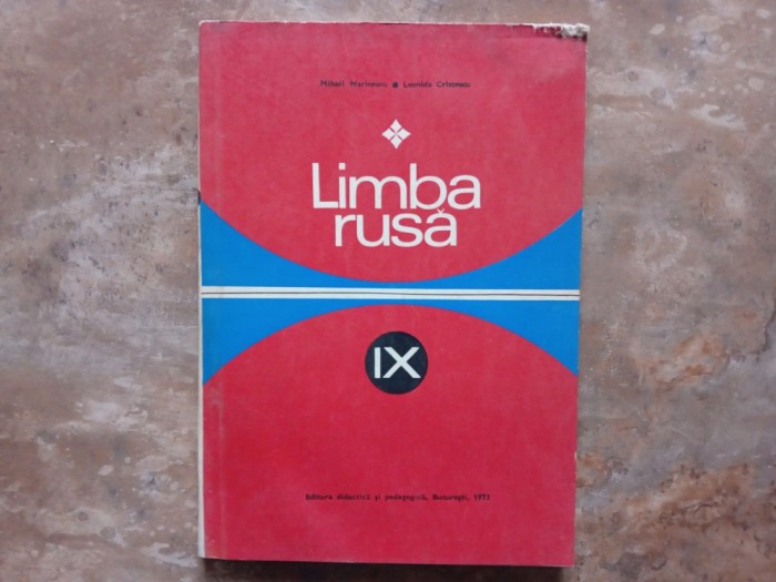 Limba Rusa - Manual pentru clasa a IX-a, - Mihai Marinescu, 1973