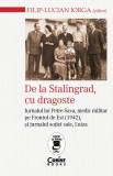 De la Stalingrad, cu dragoste. Jurnalul lui Petre Sava, medic militar pe Frontul de Est (1942) și jurnalul soției sale, Luiza, Corint