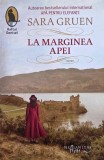 La marginea apei - Sara Gruen