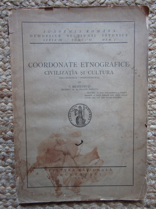 COORDONATE ETNOGRAFICE - CIVILIZATIA SI CULTURA de SIMION MEHEDINTI , 1930