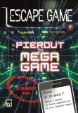 Escape Game. Pierdut in Mega Game - Raffaitin Vincent - Rao